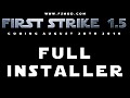 First Strike 1.5 Full Installer