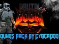 Brutal Doom 64V2.666 Sounds Pack By CyberDoom