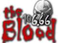 The Blood 106.66 Resurrected