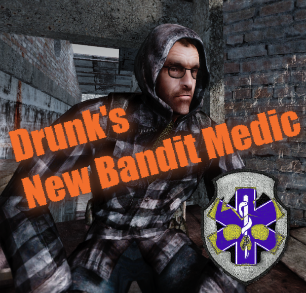 Drunk's New Bandit Medic