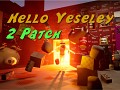 Hello Veseley Patch 2