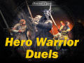 Hero Warrior Duels