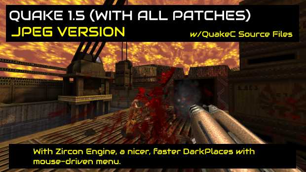 Quake 1.5 Public Beta + All Patches JPEG Version (V2)