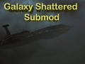 Galaxy Shattered Submod 0.7