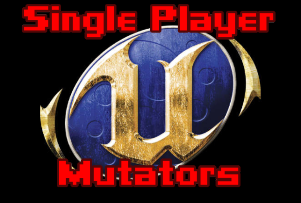 Single Player Mutators - v1.0.0