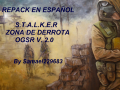 S.T.A.L.K.E.R. - Zona de Derrota Ogsr_Repack Español_Parte 1