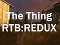 The Thing RTB:R