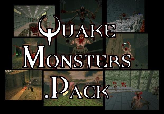 Quake 1 Monsters Pack v1.01 file - Quakin Doom mod for Doom - ModDB