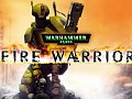 Warhammer 40K: Fire Warrior Patch