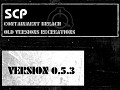 SCP - Containment Breach v0.5.3 Recreation