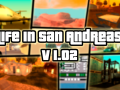 Life In San Andreas v1.02