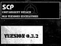 SCP - Containment Breach v0.3.2 Recreation