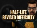 HALF-LIFE: Revised Difficulty