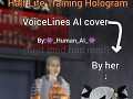 Training holo voicelines (AI cover by:J) addon