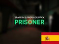 Prisoner Spanish Language Pack