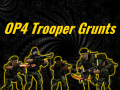 OP4 Trooper Grunts