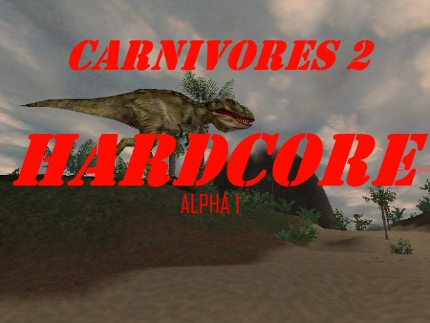 Carnivores 2 Hardcore - Alpha 1 file - ModDB