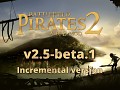 Pirates 2 v2.5-beta.1 Client Files (Incremental)