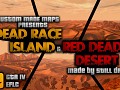Dead Race Island & Red Dead Desert v1