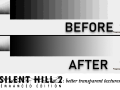 (UNOFFICIAL) Silent Hill 2 Enhanced Edition Addon: Better Transparent Textures