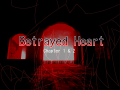 Betrayed Heart (Chapter 1 & 2)