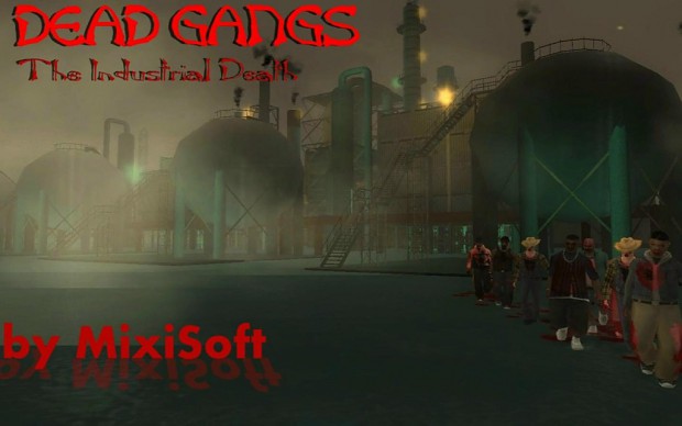 Dead Gangs: The Industrial Death
