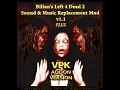 Bilian's L4D2 Sound & Music Mod v1.1 (VPK Version)
