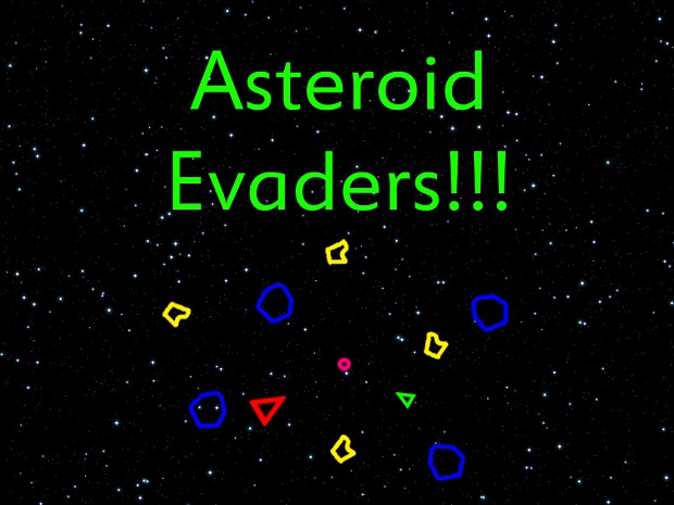 Asteroid Evaders! Alpha Fixed Installer