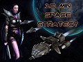 10 min space strategy demo