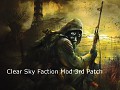 Clear Sky Faction Mod v2.4.1 Patch #3 (OUT DATED)