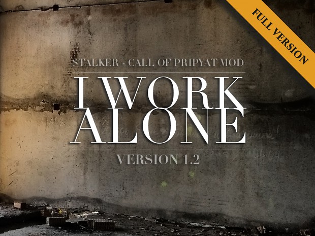 "I Work Alone" ver.1.2