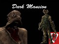 Dark Mansion Chapter 1 (Beta)