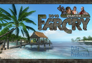 Far Cry 2010 Chapter 1 Mod