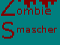 Zombie Smascher Alpha 1