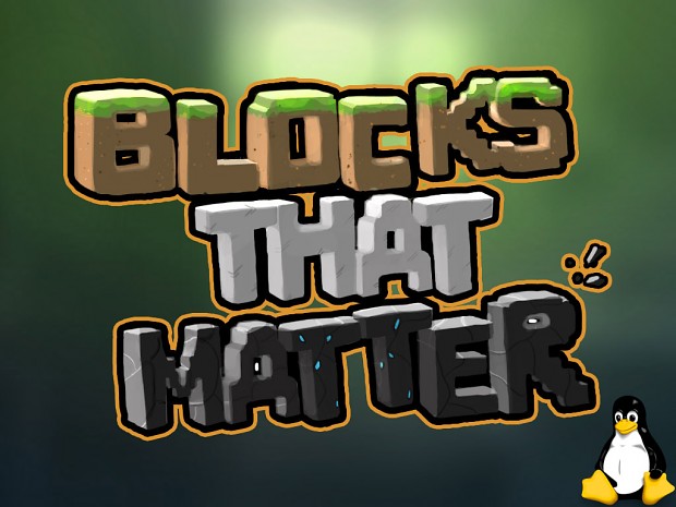 Blocks That Matter - Playable Demo Linux