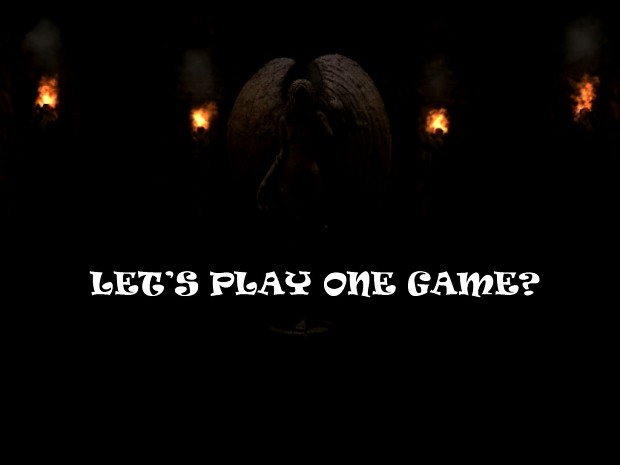 Let's play one game? 1.1