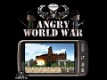 Angry World War 2 v1.0 (BETA) for Android 2.2