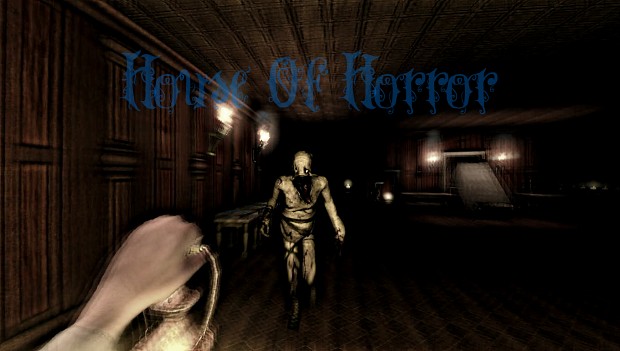 House Of Horror Version 0.1