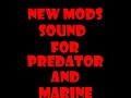 Sound for Predator and Marines [Plasma Noob]