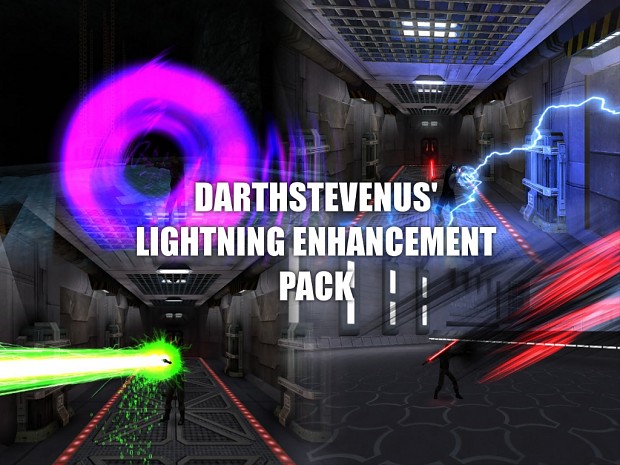 DarthStevenus' Lightning Enhancement Pack v1.0
