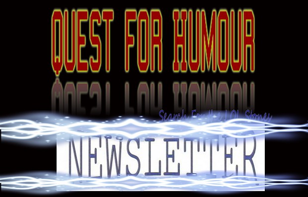 Quest For Humour Newsletter