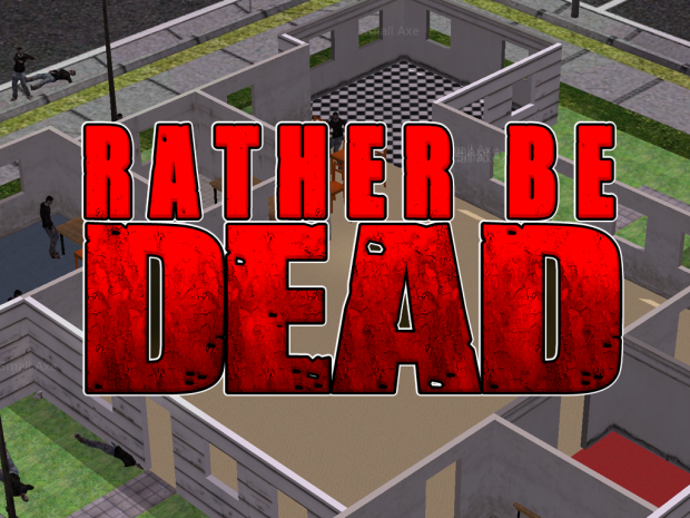 Rather Be Dead installer