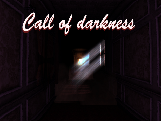 Call of darkness