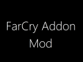 FCAM (FarCry Addon Mod) 1.999