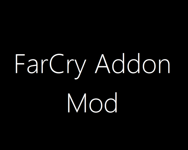 FCAM (FarCry Addon Mod) 1.999