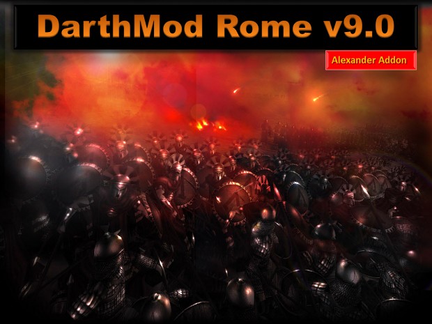 DarthMod Rome v9.0.1 (Alexander Addon)