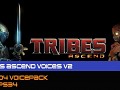 Tribes Ascend Voices V2