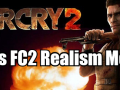 Dylan's Far Cry 2 Realism Mod 1.4
