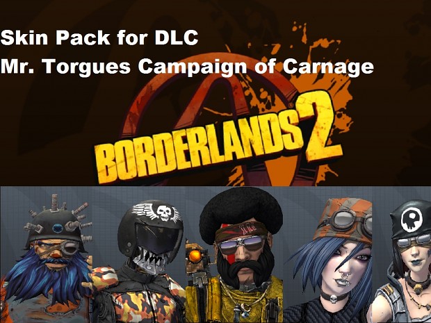 Borderlands 2 Skins for Mr.Torgues... DLC