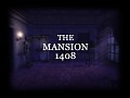The Mansion 1408 [ENG]